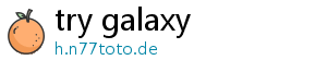 try galaxy